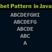 Alphabet Pattern 9 In Javascript Papa Developer