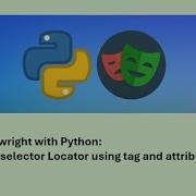 3 Playwright With Python CSS Selector Locator Using Tag And Attribute