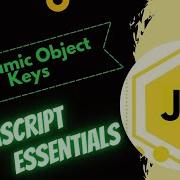 Dynamic Object Keys In JavaScript Web Development Essentials The Tripura Classes