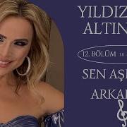 Ayşen Birgör Sen Aşıksın Arkadaş Yıldızlar Altında 18 Ocak 2023 YıldızlarAltında
