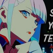 SAVE YOUR TEARS AMV Cyberpunk Edgerunners