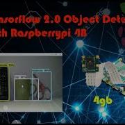 Object Detection With Raspberry Pi 4B 4GB RAM