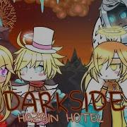 Darkside GLMV Hazbin Hotel 1 12 Satire