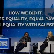 How We Did It Gender Equality Equal Pay And Racial Equality With Salesforce
