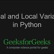 Python Programming Tutorial Global And Local Variables In Python GeeksforGeeks
