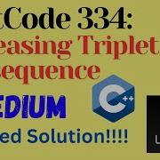 LeetCode 334 Increasing Triplet Subsequence MEDIUM C JAVA Detailed Solution