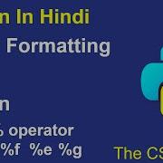 L39 String Formatting In Python Using Modulus Operator S F E G Python Tutorial In Hindi