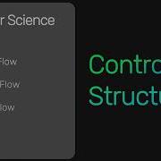 Control Structures Computer Science