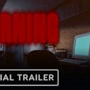 Warning Official Launch Trailer