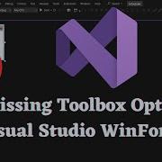 Fix Missing Toolbox Option In Visual Studio WinForms