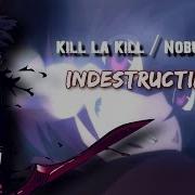 Kill La Kill Nobunagun Indestructible Collab AMV