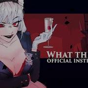 Helltaker Original Song What The Hell Official Inst By OR3O Lollia Sleeping Forest