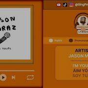 I M Yours De Jason Mraz Aprende Inglés Con Letra Pronunciación Y Traducción