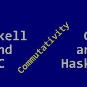 C And Haskell Commutativity And Partial Function Application