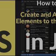 How To Create And Append Elements To The DOM In JavaScript Build Dynamic Content With Vanilla JS