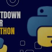 Countdown Timer In Python Complete Beginner Tutorial 2023
