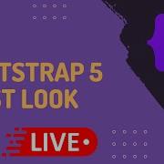 Bootstrap 5 CSS Framework First Look LIVE
