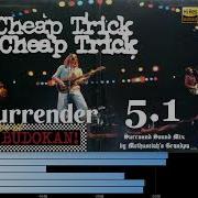 Cheap Trick Surrender 5 1 Surround Sound Mix Live