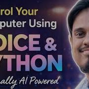 Python Voice Assistant Project Control PC Using Voice Open Chrome Excel