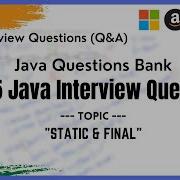Java Interview Questions Part 4 Top 25 Java Interview Question On Static Final Keywords