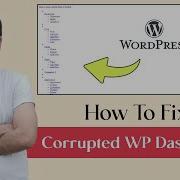 How To Fix Corrupted WordPress Admin Dashboard