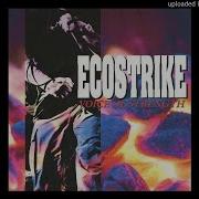 EGxHC Ecostrike Voice Of Strength