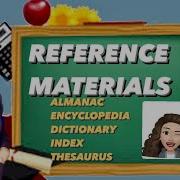 REFERENCE MATERIALS ALMANAC ENCYCLOPEDIA DICTIONARY INDEX And THESAURUS