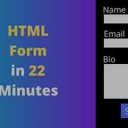 Learn HTML Form In 22 Minutes