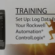 Set Up Log Data From Your Rockwell Automation ControlLogix