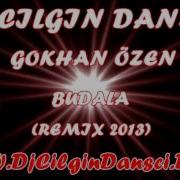 Gökhan Özen Budala DjCilgin Dansci Remix