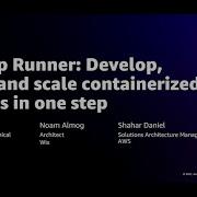 AWS Re Invent 2021 AWS App Runner Develop Deploy And Scale Containerized Web Apps In One Step