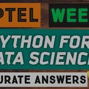 Python For Data Science WEEK 2 Quiz Assignment Answers 2020 NPTEL SKumarEdu