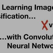 Neural Networks Part 8 Image Classification With Convolutional Neural Networks CNNs