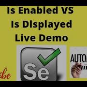 IsEnabled And IsDisplayed Difference In Selenium WebDriver