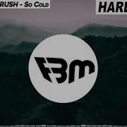 TEDDY X HEADRUSH So Cold FBM