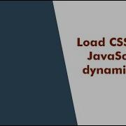 How To Load CSS File With JavaScript Dynamically