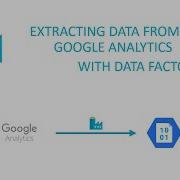 Data Factory Google Analytics Data Extraction Step By Step
