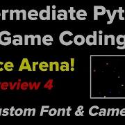 Intermediate Python Game Coding Space Arena Preview 4
