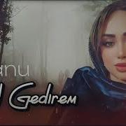 Banu Gel Gedirem 2023 Resmi Musiqi