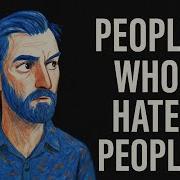 The Psychology Of People Who Hate People
