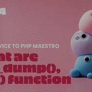 All You Need To Know About Var Dump And Die Function In PHP