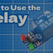 Arduino Relay Module Tutorial From Beginner To PRO