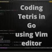 ASMR Coding A Tetris Game GoLang Programming No Talking