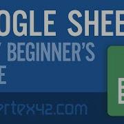 Google Sheets Tutorial For Beginners