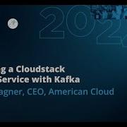 Creating A CloudStack Usage Service With Kafka Aron Wagner