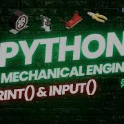 PRINT INPUT FUNCTION Python For Mechanical Engineers Video 4 Tamil