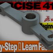 SolidWorks Tutorial Beginners Exercise 41 Step By Step Guide