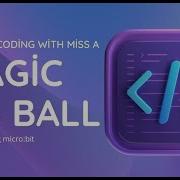Magic 8 Ball Coding With Micro Bit
