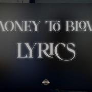 Birdman Money To Blow Lyrics