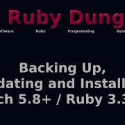 The Ruby Dungeon E02 Backing Up Updating And Installing Lich 5 8 Ruby 3 3